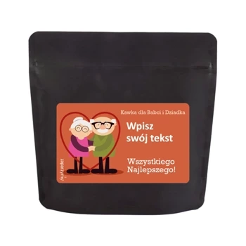 Kawa dla Babci, dla Dziadka Personalizowana Twoim Tekstem - 250g